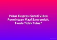 Pakar Ekspresi Soroti Video Permintaan Maaf Sarwendah, Tanda Tidak Tulus?