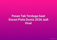 Pesan Tak Terduga Saat Siaran Piala Dunia 2026 Jadi Viral