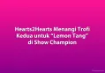 Hearts2Hearts Menangi Trofi Kedua untuk “Lemon Tang” di Show Champion