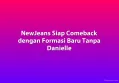 NewJeans Siap Comeback dengan Formasi Baru Tanpa Danielle