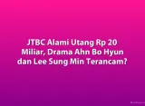 JTBC Alami Utang Rp 20 Miliar, Drama Ahn Bo Hyun dan Lee Sung Min Terancam?