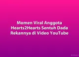 Momen Viral Anggota Hearts2Hearts Sentuh Dada Rekannya di Video YouTube