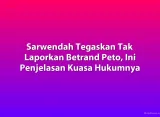Sarwendah Tegaskan Tak Laporkan Betrand Peto, Ini Penjelasan Kuasa Hukumnya