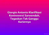 Giorgio Antonio Klarifikasi Kontroversi Sarwendah, Tegaskan Tak Ganggu Kariernya