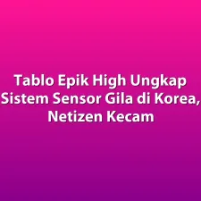 Tablo Epik High Ungkap Sistem Sensor Gila di Korea, Netizen Kecam