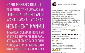 Ibaratkan Korek dan Pohon, Regina Istri Charly: Tidak Pernah Ada Kata Terlambat