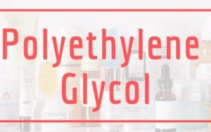 Bahan Kimia Polyethylene Glycol Yang Berbahaya Banget Untuk Kulit