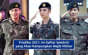 Prediksi 2021: Ini Daftar Selebriti yang akan Rampungkan Wajib Militer