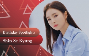 Birthday Spotlight: Happy Shin Se Kyung Day