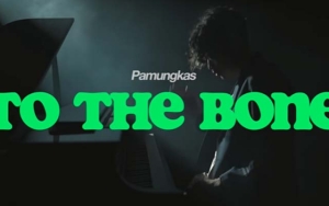 Pamungkas 'To The Bone'