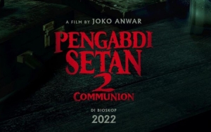 Joko Anwar Bagikan Special Clip ‘Pengabdi Setan 2’, Netter: Nangis Ngeri