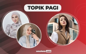 Irish Bella Dibandingkan Istri Zul Zivilia, Isu Dilraba Dilmurat Punya Anak - Topik Pagi