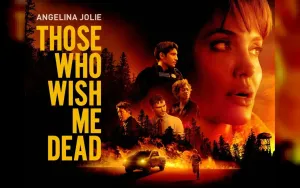 Sinopsis Those Who Wish Me Dead, Film Seru di Blockbuster Sahur Trans TV