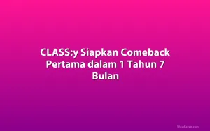 CLASS:y Siapkan Comeback Pertama dalam 1 Tahun 7 Bulan