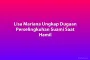 Lisa Mariana Ungkap Dugaan Perselingkuhan Suami Saat Hamil