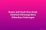 Boom Jadi Ayah Dua Anak, Selamat! Keluarga Baru Diberikan Dukungan