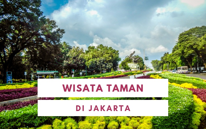 Ada Danau Buatannya Dan Bisa Dibuat Piknik, Inilah 8 Wisata Taman Di Jakarta Yang Asri Banget