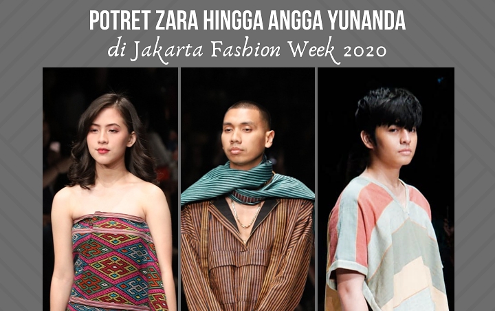 Bak Model Profesional, Intip 12 Potret Zara Hingga Angga Yunanda di Jakarta Fashion Week 2020
