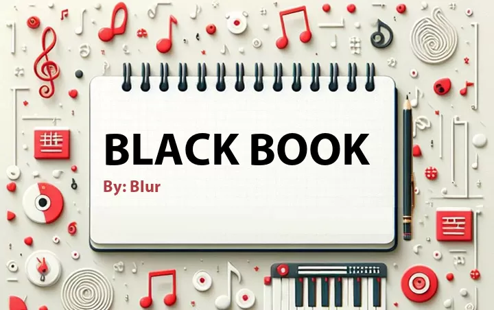 Lirik lagu: Black Book oleh Blur :: Cari Lirik Lagu di WowKeren.com ?