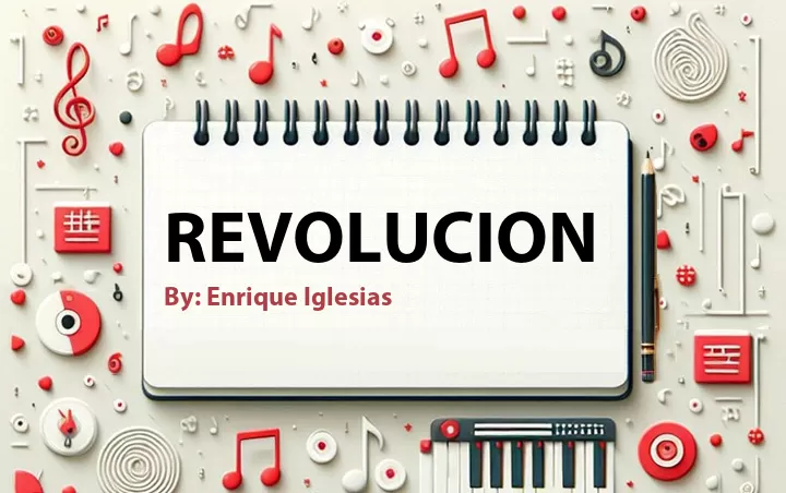 Lirik lagu: Revolucion oleh Enrique Iglesias :: Cari Lirik Lagu di WowKeren.com ?