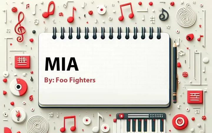 Lirik lagu: MIA oleh Foo Fighters :: Cari Lirik Lagu di WowKeren.com ?