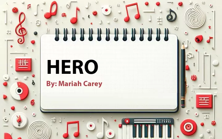 Lirik lagu: Hero oleh Mariah Carey :: Cari Lirik Lagu di WowKeren.com ?
