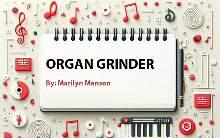 Lirik lagu: Organ Grinder oleh Marilyn Manson :: Cari Lirik Lagu di WowKeren.com ?
