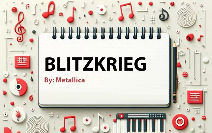 Lirik lagu: Blitzkrieg oleh Metallica :: Cari Lirik Lagu di WowKeren.com ?