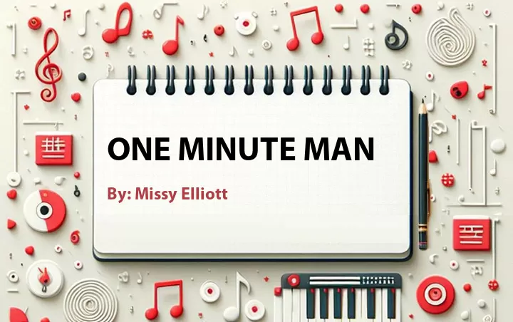 Lirik lagu: One Minute Man oleh Missy Elliott :: Cari Lirik Lagu di WowKeren.com ?