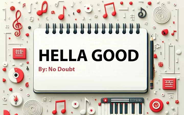 Lirik lagu: Hella Good oleh No Doubt :: Cari Lirik Lagu di WowKeren.com ?