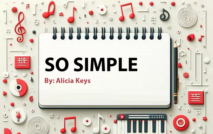 Lirik lagu: So Simple oleh Alicia Keys :: Cari Lirik Lagu di WowKeren.com ?