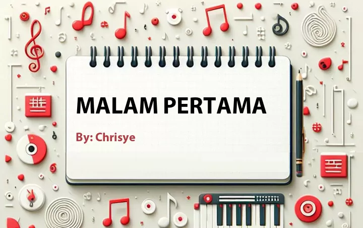 Lirik lagu: Malam Pertama oleh Chrisye :: Cari Lirik Lagu di WowKeren.com ?