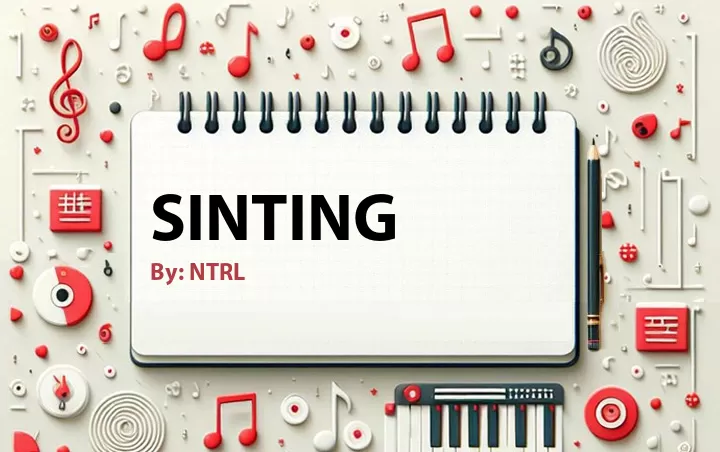 Lirik lagu: Sinting oleh NTRL :: Cari Lirik Lagu di WowKeren.com ?
