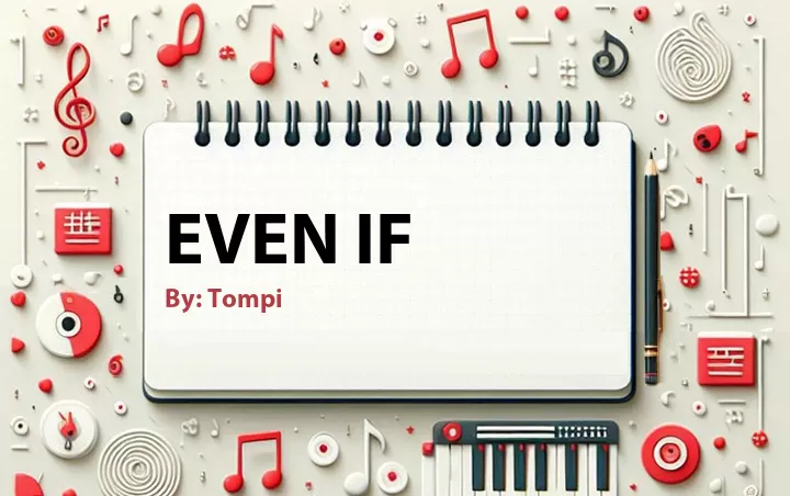 Lirik lagu: Even If oleh Tompi :: Cari Lirik Lagu di WowKeren.com ?