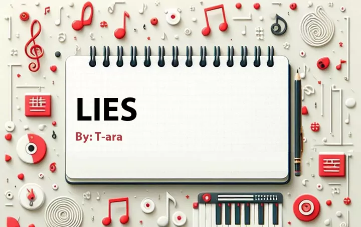 Lirik lagu: Lies oleh T-ara :: Cari Lirik Lagu di WowKeren.com ?
