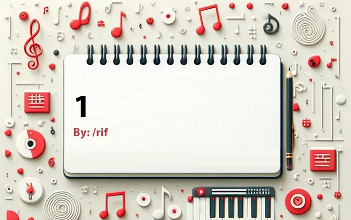 Lirik lagu: 1 oleh /rif :: Cari Lirik Lagu di WowKeren.com ?