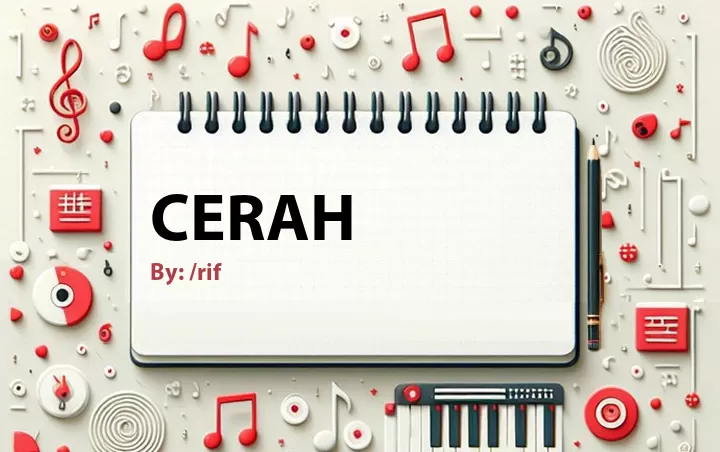 Lirik lagu: Cerah oleh /rif :: Cari Lirik Lagu di WowKeren.com ?