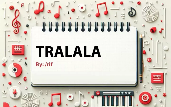 Lirik lagu: Tralala oleh /rif :: Cari Lirik Lagu di WowKeren.com ?