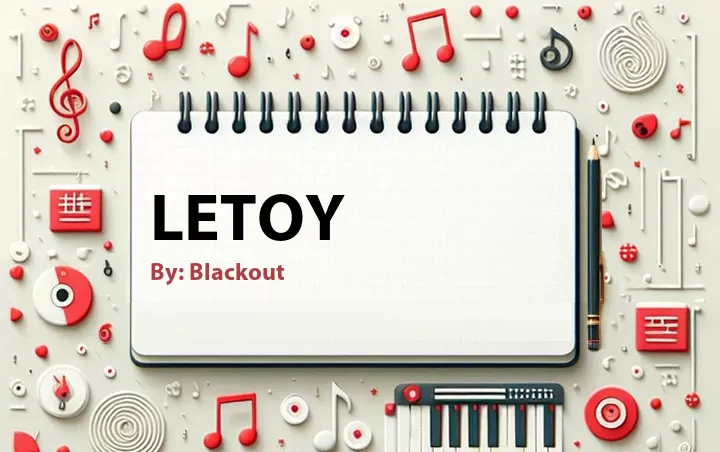 Lirik lagu: Letoy oleh Blackout :: Cari Lirik Lagu di WowKeren.com ?