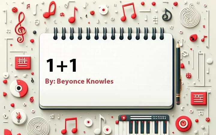 Lirik lagu: 1+1 oleh Beyonce Knowles :: Cari Lirik Lagu di WowKeren.com ?
