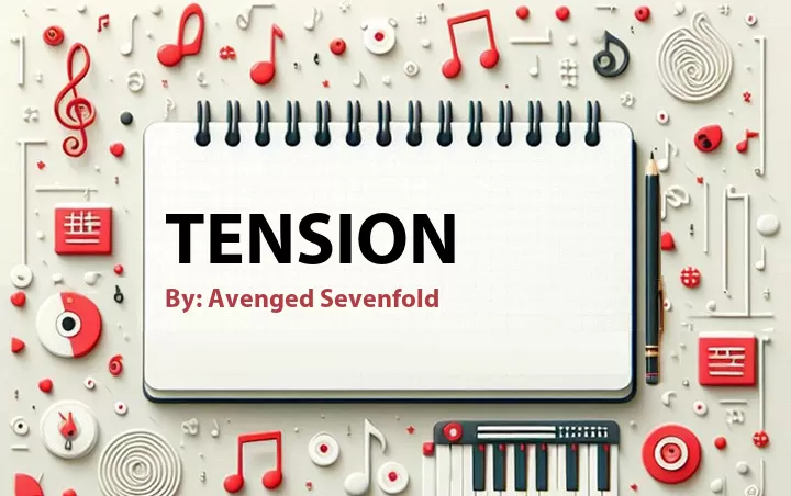 Lirik lagu: Tension oleh Avenged Sevenfold :: Cari Lirik Lagu di WowKeren.com ?