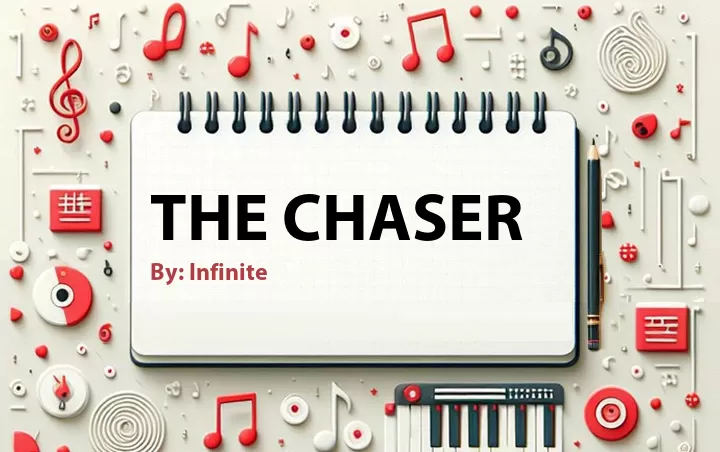 Lirik lagu: The Chaser oleh Infinite :: Cari Lirik Lagu di WowKeren.com ?