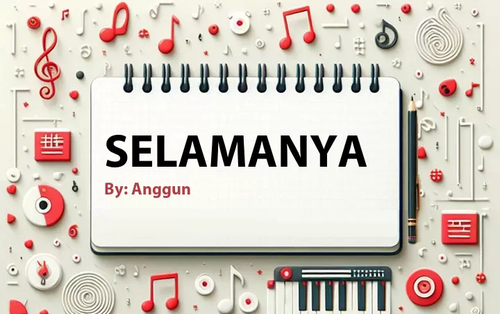 Lirik lagu: Selamanya oleh Anggun :: Cari Lirik Lagu di WowKeren.com ?