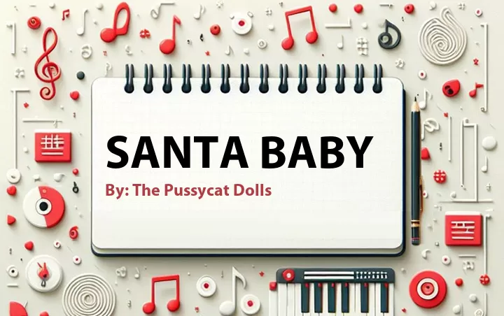 Lirik lagu: Santa Baby oleh The Pussycat Dolls :: Cari Lirik Lagu di WowKeren.com ?