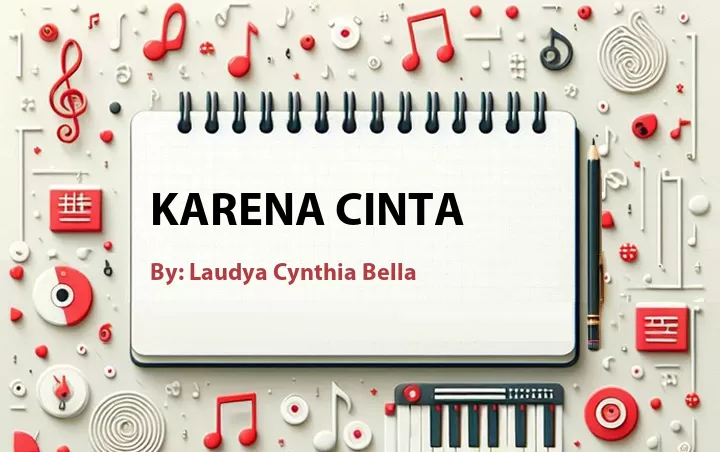 Lirik lagu: Karena Cinta oleh Laudya Cynthia Bella :: Cari Lirik Lagu di WowKeren.com ?
