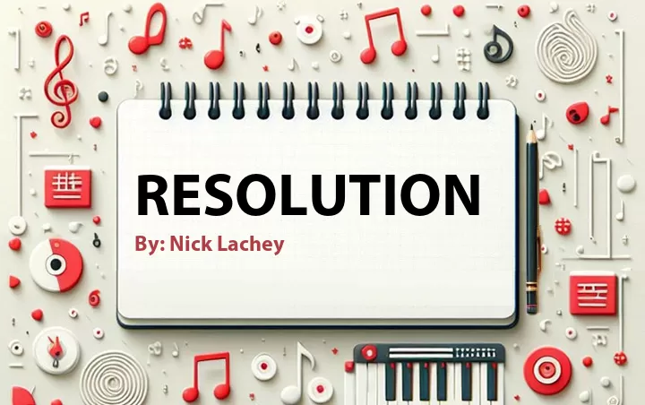 Lirik lagu: Resolution oleh Nick Lachey :: Cari Lirik Lagu di WowKeren.com ?
