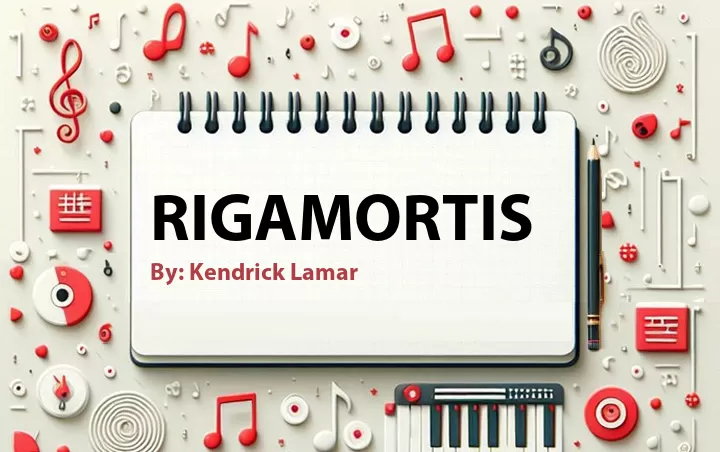 Lirik lagu: Rigamortis oleh Kendrick Lamar :: Cari Lirik Lagu di WowKeren.com ?