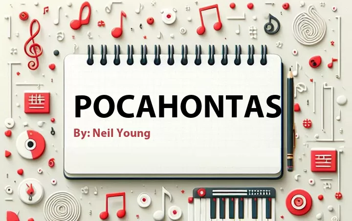 Lirik lagu: Pocahontas oleh Neil Young :: Cari Lirik Lagu di WowKeren.com ?