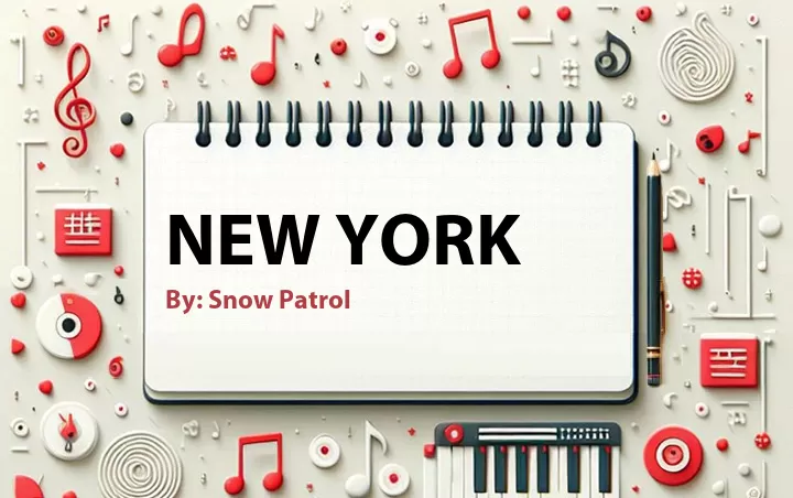 Lirik lagu: New York oleh Snow Patrol :: Cari Lirik Lagu di WowKeren.com ?