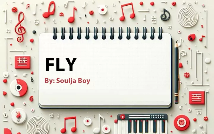 Lirik lagu: Fly oleh Soulja Boy :: Cari Lirik Lagu di WowKeren.com ?